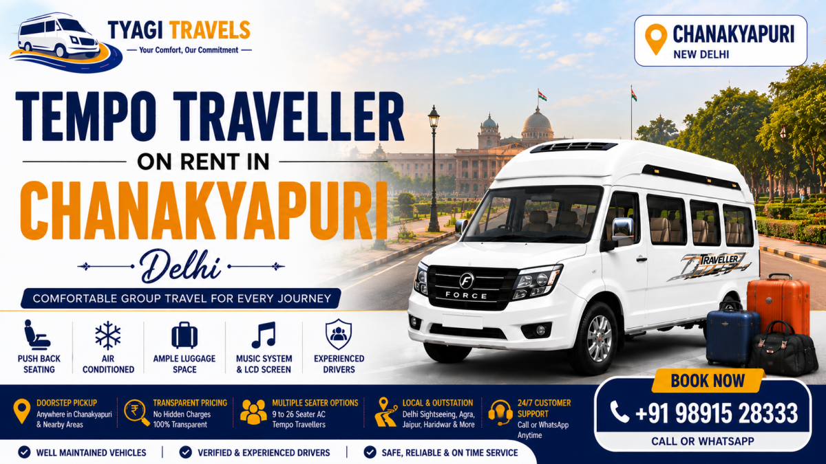 Hire Tempo Traveller on Rent in Chanakyapuri , Delhi