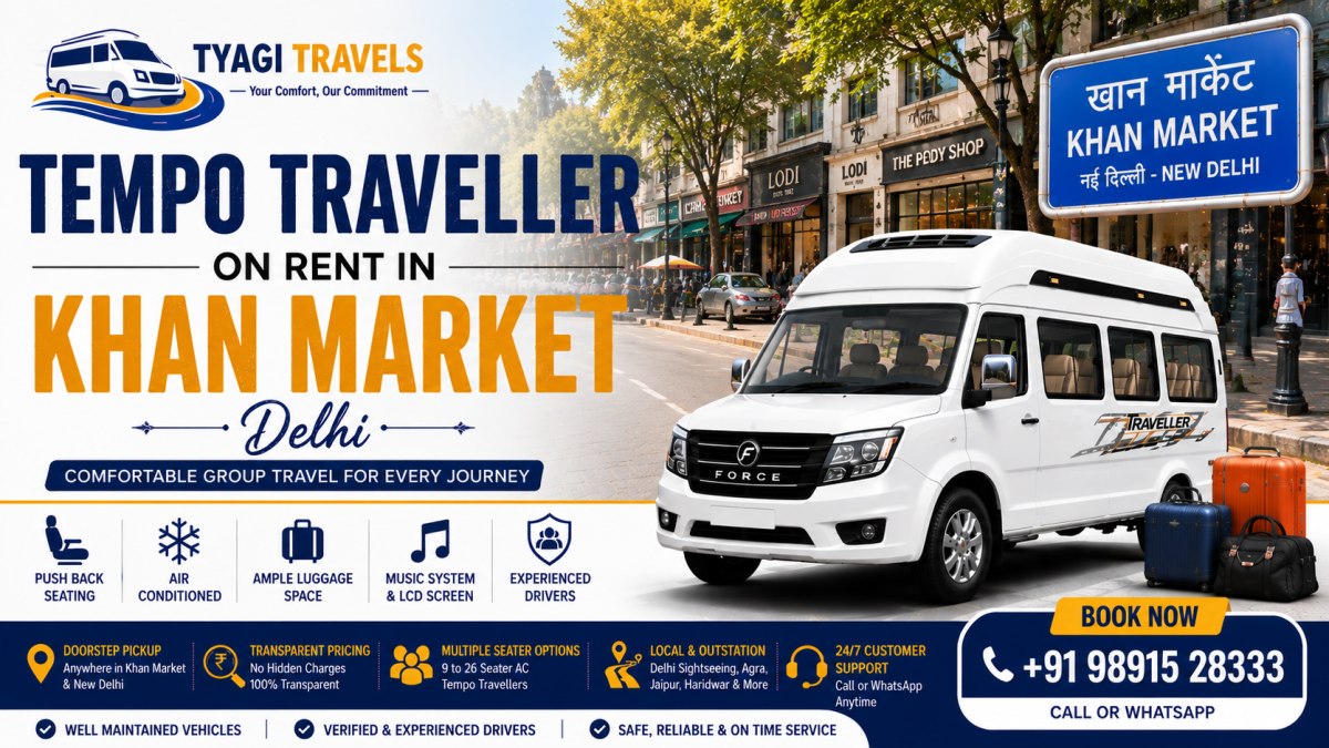 Tempo Traveller on Rent in Khan Market , Delhi