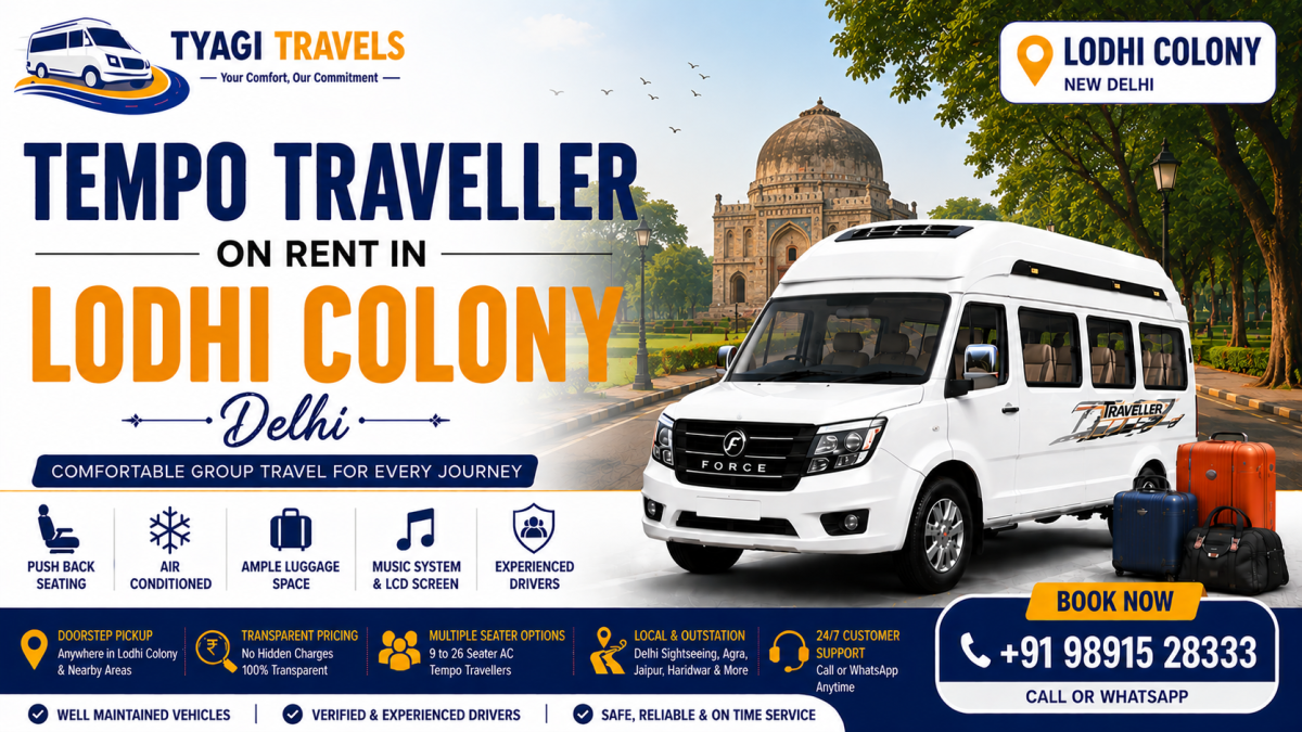 Hire Tempo Traveller on Rent in Lodhi Colony, Delhi