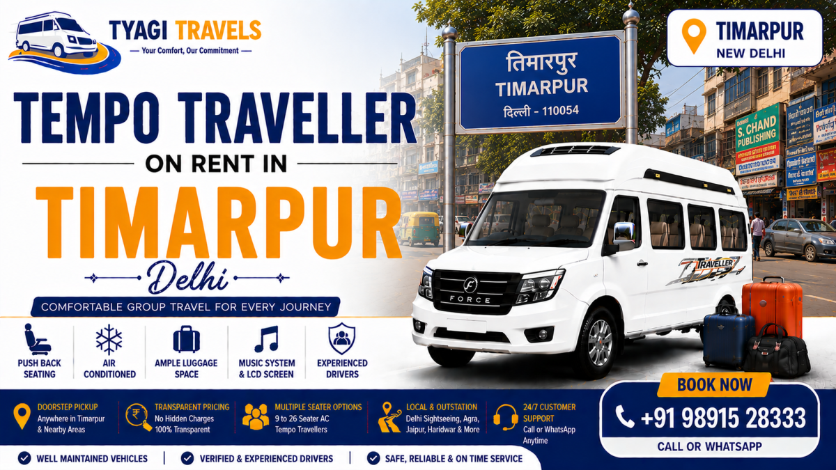 Hire Tempo Traveller on Rent in Timarpur, Delhi