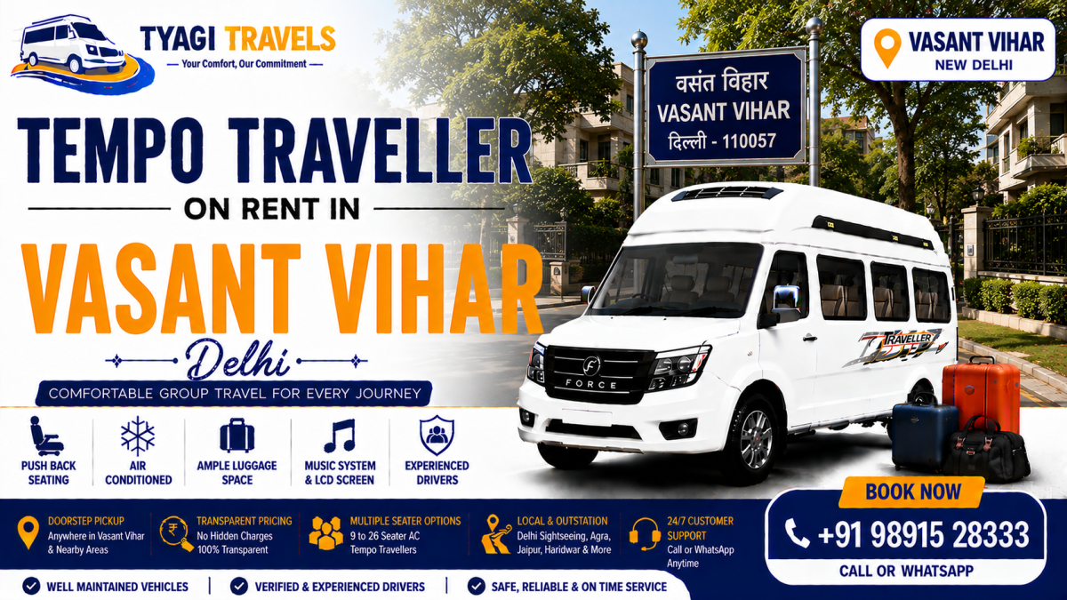 Hire Tempo Traveller on Rent in Vasant Vihar, Delhi