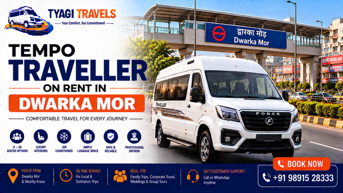 Hire Tempo Traveller on Rent in Dwarka Mor, Delhi